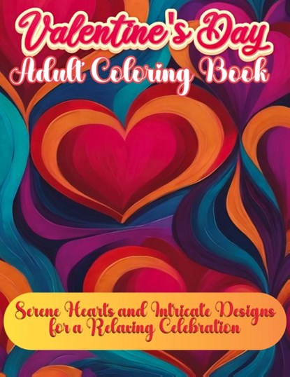 Valentine's Day Adult Book, Coloring Book Happy Hour - Paperback - 9781803973548