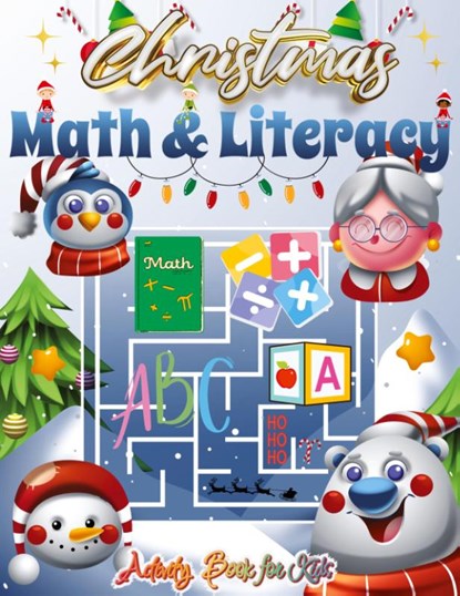 Christmas Math and Literacy Activity Book for Kids,Holiday Math and Reading Adventures, Coloring Book Happy Hour - Paperback - 9781803973715