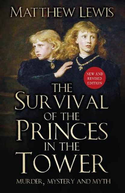 The Survival of the Princes in the Tower, Matthew Lewis - Paperback - 9781803990019