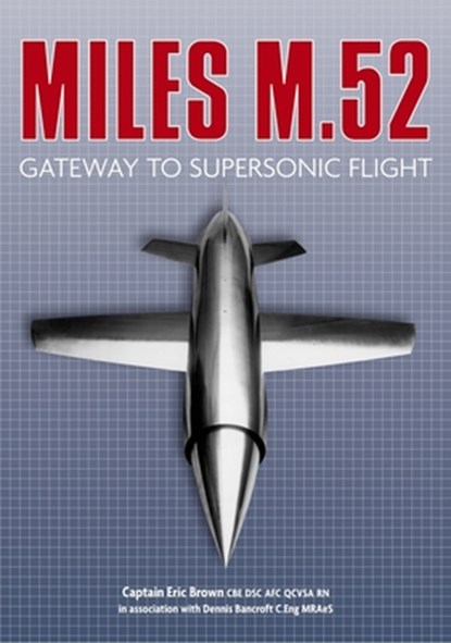 Miles M.52, Captain Eric Brown - Paperback - 9781803991672