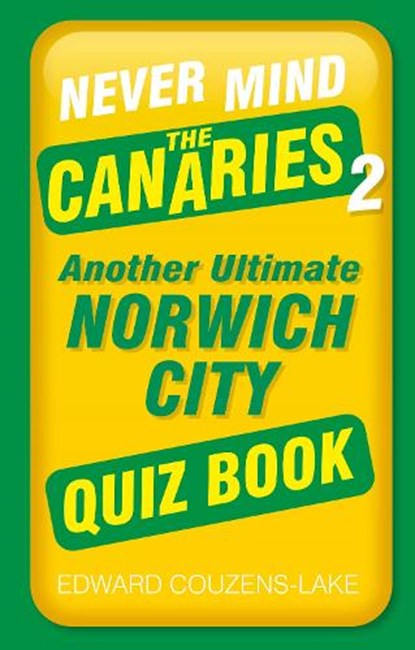 Never Mind the Canaries 2, Edward Couzens-Lake - Paperback - 9781803992518