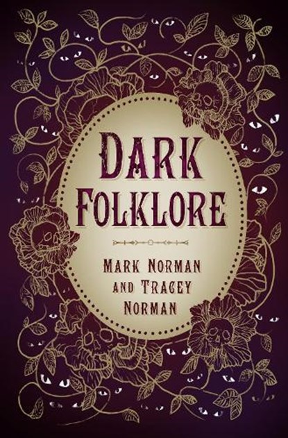 Dark Folklore, Mark Norman ; Tracey Norman - Paperback - 9781803993294