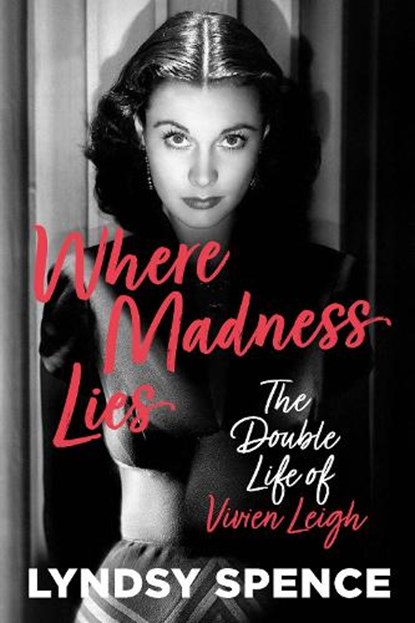 Where Madness Lies, Lyndsy Spence - Gebonden - 9781803994314