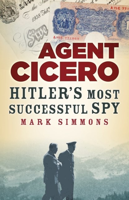 Agent Cicero, Mark Simmons - Paperback - 9781803995281