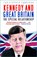 Kennedy and Great Britain, Christopher Sandford - Paperback - 9781803995335