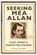 Seeking Mea Allan, Felicity Goodall - Gebonden - 9781803995526