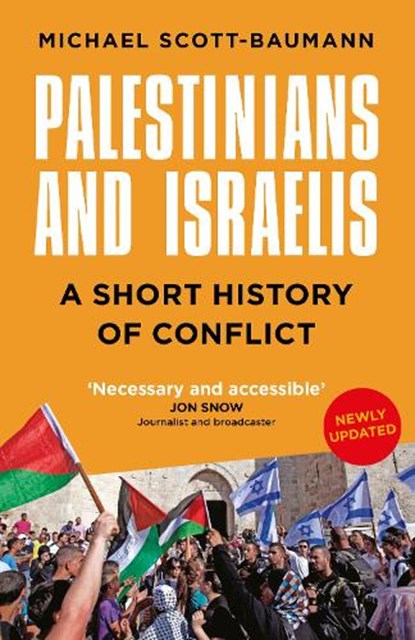 Palestinians and Israelis, Michael Scott-Baumann - Paperback - 9781803996769