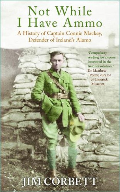 Not While I Have Ammo, Jim Corbett - Paperback - 9781803999043