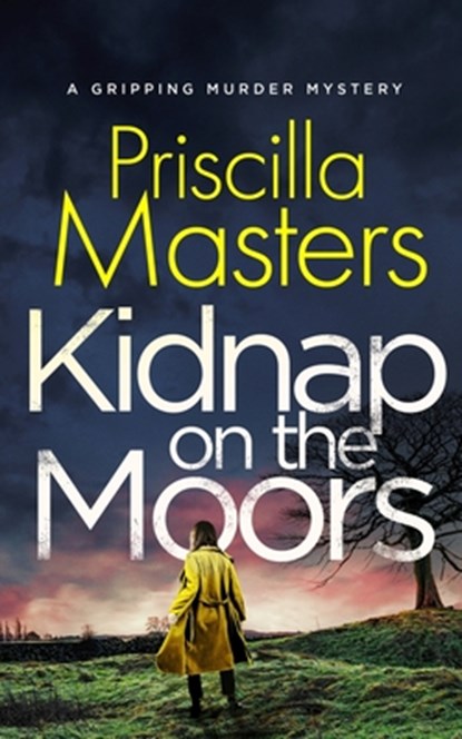 KIDNAP ON THE MOORS a gripping murder mystery, Priscilla Masters - Paperback - 9781804054697