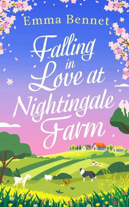 FALLING IN LOVE AT NIGHTINGALE FARM a heartwarming, feel-good romance to fall in love with, Emma Bennet - Paperback - 9781804057254