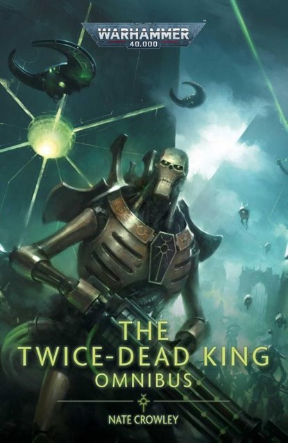 The Twice Dead King: The Omnibus, Nate Crowley - Paperback - 9781804076965