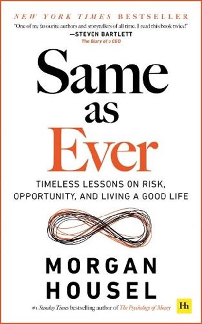 Same as Ever, Morgan Housel - Paperback - 9781804090633