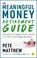 The Meaningful Money Retirement Guide, Pete Matthew - Paperback - 9781804090657