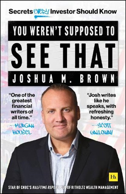 You Weren't Supposed to See That, Joshua M. Brown - Paperback - 9781804091012