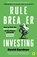 Rule Breaker Investing, David Gardner - Paperback - 9781804091821