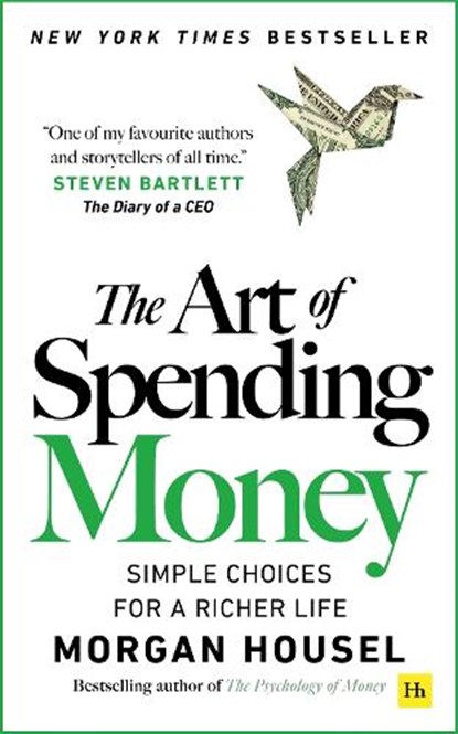 The Art of Spending Money, Morgan Housel - Paperback - 9781804091890