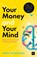 Your Money and Your Mind, Adam Cockerham - Paperback - 9781804093573