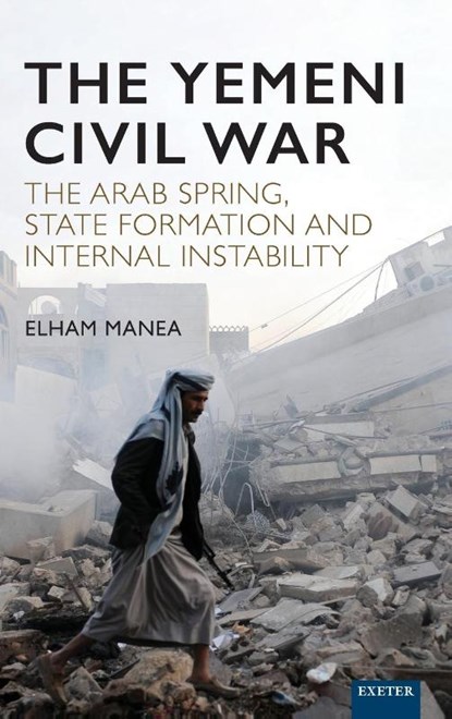 The Yemeni Civil War, Elham Manea - Gebonden - 9781804130575