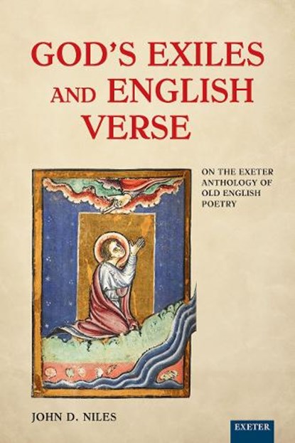God's Exiles and English Verse, John D. Niles - Paperback - 9781804130698