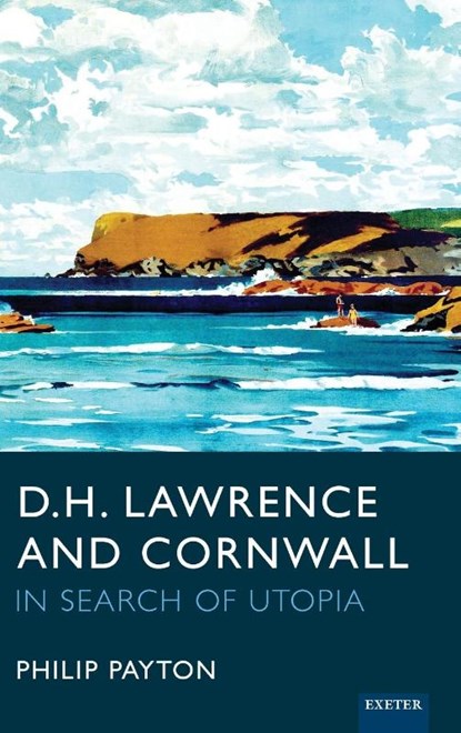 D.H. Lawrence and Cornwall, Prof. Philip Payton - Gebonden - 9781804131329