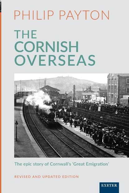 The Cornish Overseas, Prof. Philip Payton - Paperback - 9781804131657