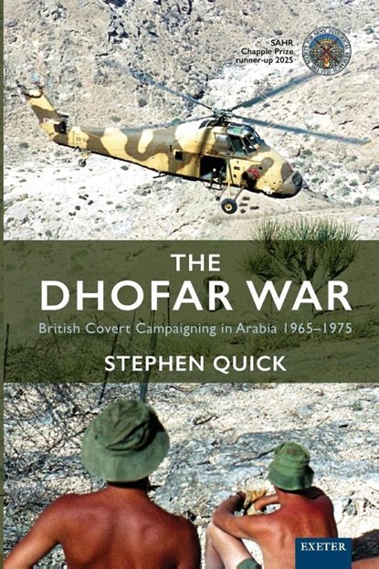 The Dhofar War, Stephen Quick - Paperback - 9781804132074