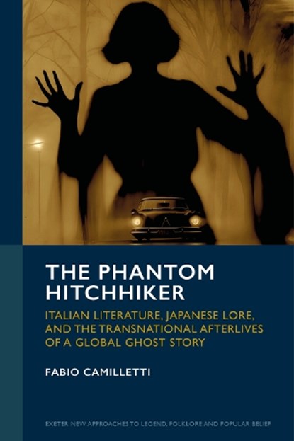 The Phantom Hitchhiker, Fabio Camilletti - Gebonden - 9781804132661