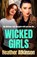 Wicked Girls, Heather Atkinson - Gebonden - 9781804151785