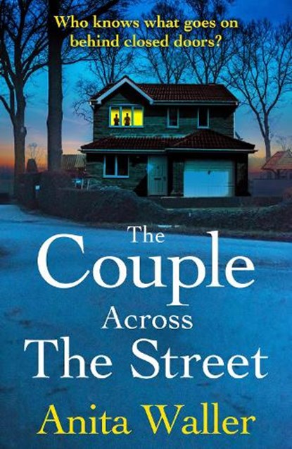 The Couple Across The Street, Anita Waller - Paperback - 9781804153277