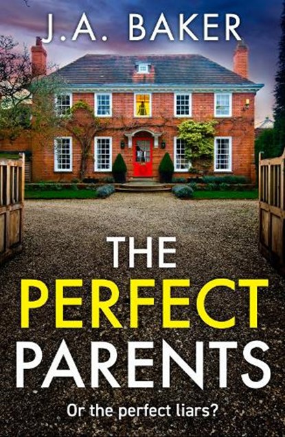 The Perfect Parents, J A Baker - Paperback - 9781804153970