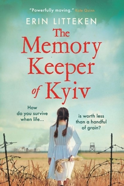 The Memory Keeper of Kyiv, Erin Litteken - Paperback - 9781804157602