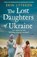 The Lost Daughters of Ukraine, Erin Litteken - Paperback - 9781804157725
