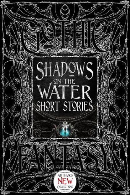 Shadows on the Water Short Stories, Flame Tree Studio (Literature and Scienc - Gebonden - 9781804177785