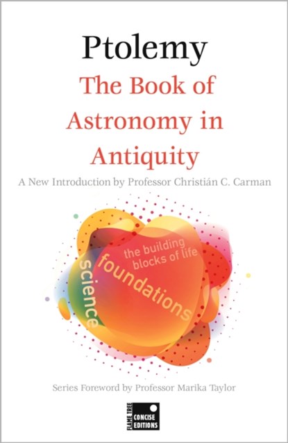 The Book of Astronomy in Antiquity (Concise Edition), Ptolemy - Paperback - 9781804177914