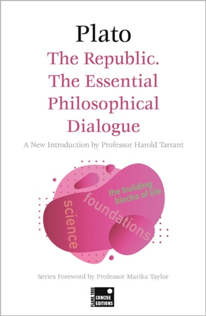 The Republic: The Essential Philosophical Dialogue (Concise Edition), Plato - Paperback - 9781804177938