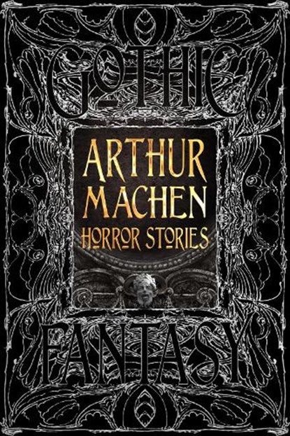 Arthur Machen Horror Stories, Arthur Machen - Gebonden - 9781804177952
