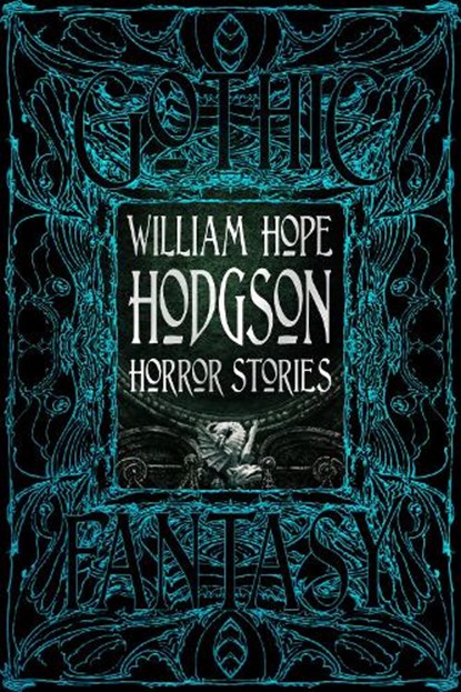William Hope Hodgson Horror Stories, William Hope Hodgson - Gebonden - 9781804177969