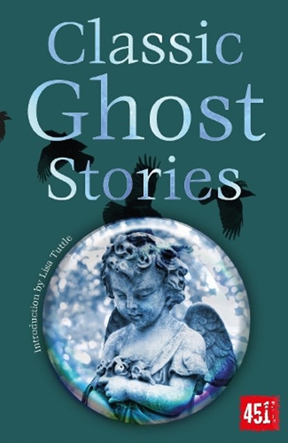 Classic Ghost Stories, Lisa Tuttle - Paperback - 9781804177990