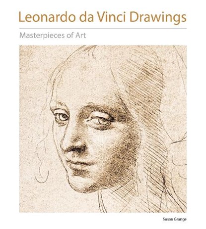 Leonardo da Vinci Drawings Masterpieces of Art, Susan Grange - Gebonden - 9781804178133