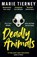 Deadly Animals, Marie Tierney - Gebonden - 9781804181874