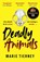 Deadly Animals, Marie Tierney - Paperback - 9781804181904