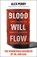 Blood Will Flow, Alex Perry - Gebonden - 9781804182703