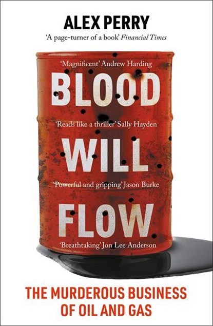 Blood Will Flow, Alex Perry - Paperback - 9781804182727