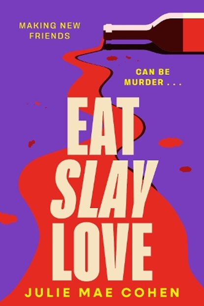 Eat Slay Love, Julie Mae Cohen - Paperback - 9781804182963