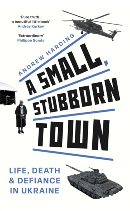 A Small, Stubborn Town, HARDING,  Andrew - Paperback - 9781804183366