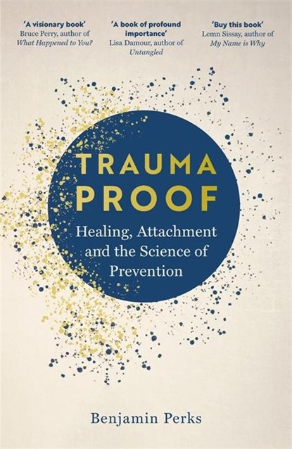 Trauma Proof, Benjamin Perks - Paperback - 9781804183694