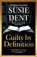 Guilty by Definition, Susie Dent - Gebonden - 9781804183946