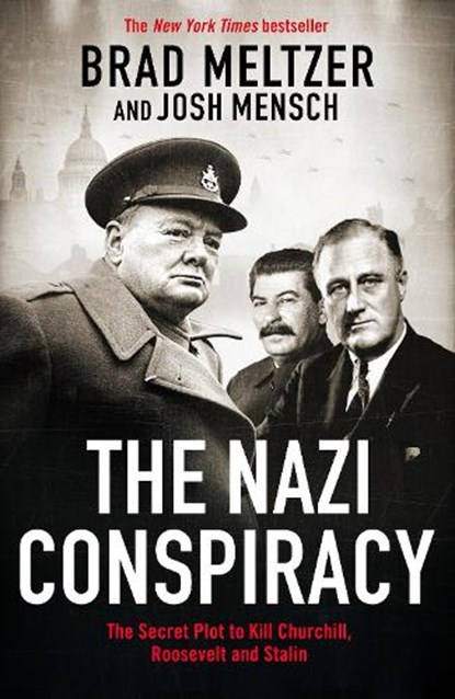 The Nazi Conspiracy, Brad Meltzer ; Josh Mensch - Gebonden - 9781804184332