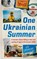 One Ukrainian Summer, Viv Groskop - Gebonden - 9781804184868