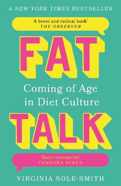 Fat Talk, Virginia Sole-Smith - Paperback - 9781804185131